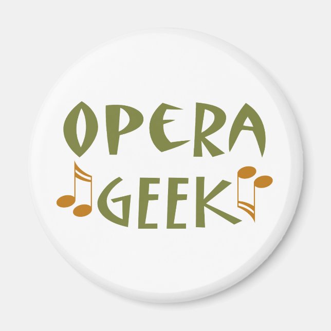 Funny Opera Geek Magnet (Front)