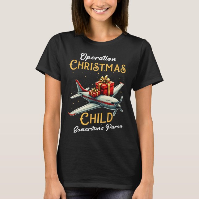Funny Operation Christmas Child Funny Family Match T-Shirt (Front)