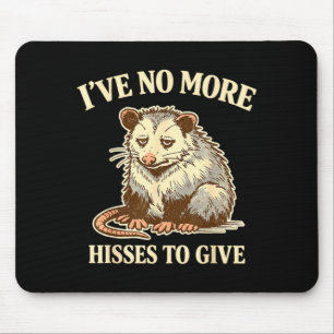 Funny opossum mental health awareness don't careFu Mouse Pad
