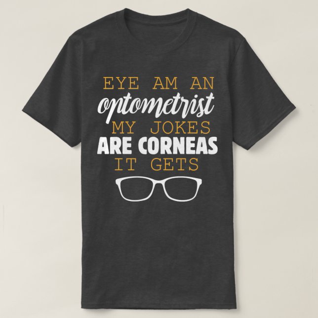 Funny Optometrist Optometree Eyes Phoropter Vision T-Shirt (Design Front)