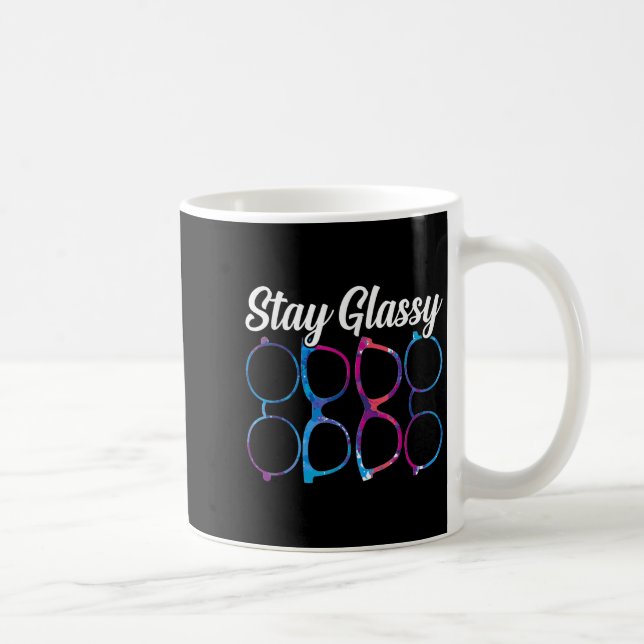 Funny Optometry Eyegles Stay Gly Optometrist Optic Coffee Mug (Right)