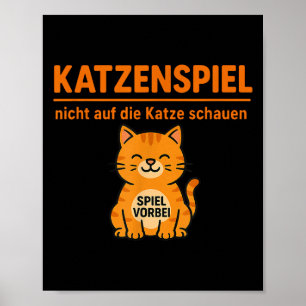 Funny Orange Cat Dont Look Game Over Animal Lover Poster