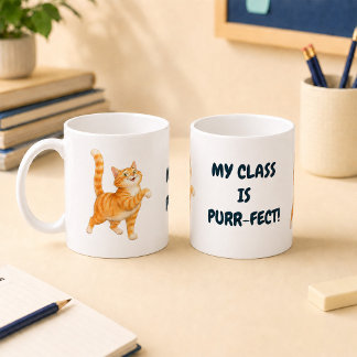 Funny Orange Cat My Class Is Purr-fect  Coffee Mug