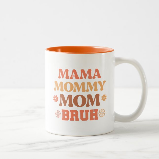 Funny Orange Mama Mummy Mum Bruh Quote Coffee Mug (Right)
