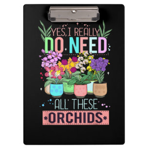 Funny Orchid Plant Lover Clipboard