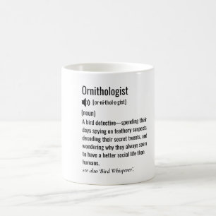 Funny Ornithologist Definition Ornithology Coffee Mug