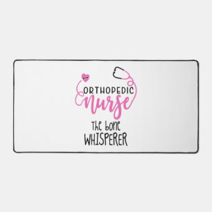 Funny Orthopaedic Nurse quote the bone whisperer - Desk Mat