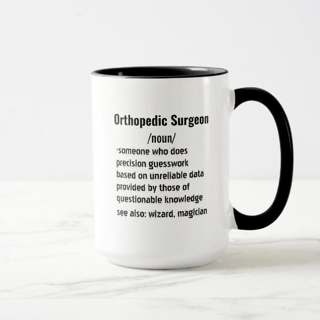 Funny Orthopaedic Surgeon Definition gifts  Mug (Right)