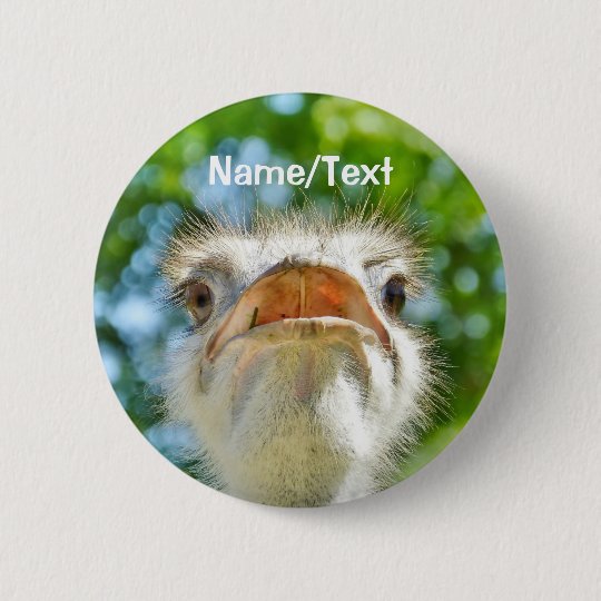 Funny Ostrich Personalised Name or Text 6 Cm Round Badge