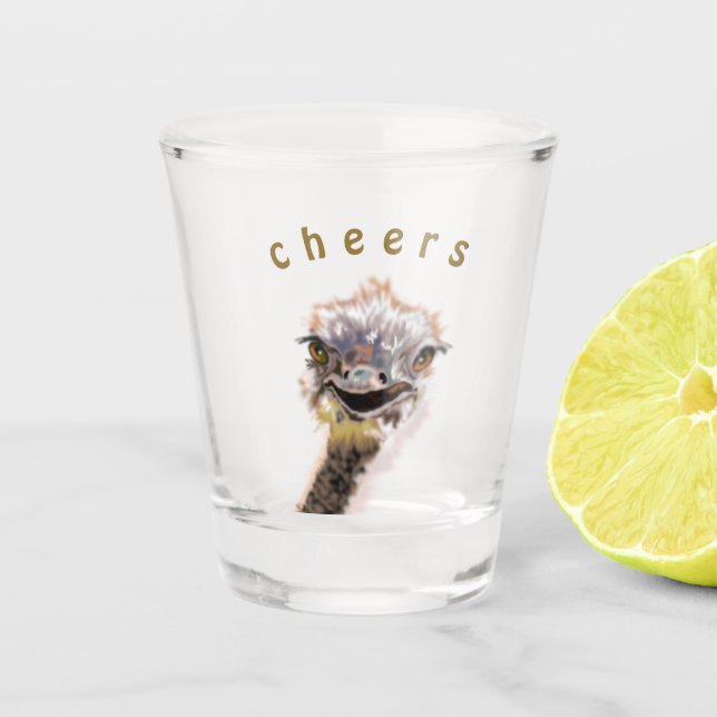 Funny Ostrich Shot Glass - Cheers (Front)