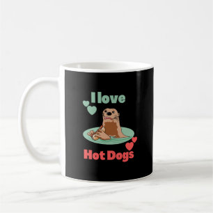 Funny  Otter. I love Hot Dogs. Funny Animal Coffee Mug