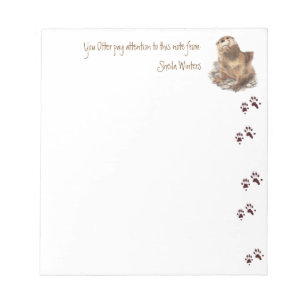 Funny Otter Pay Attention to Note, Humour Animal Notepad