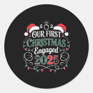 Funny Our First Christmas Engaged 2025 Couples Paj Classic Round Sticker