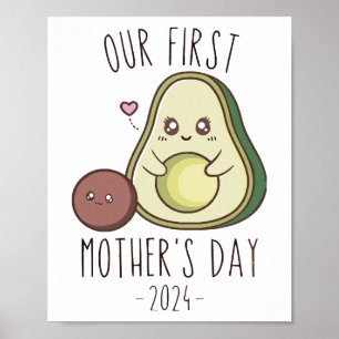 Funny Our First Mother's Day Poster