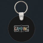 Funny Outdoor Hiking Camping Lover Apparel Women's Key Ring<br><div class="desc">Funny Outdoor Hiking Camping Lover Apparel Women's Camping Life Camping Vacation Beach Mountain</div>