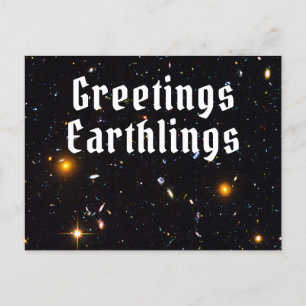 Funny Outer Space Greetings Earthlings Postcard