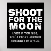 Funny Outer Space Moon Motivational Quote Birthday