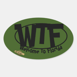 Funny oval sticker "Welcome to Florida"