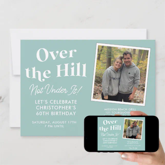 Funny Over the Hill Any Age Photo Birthday Party Invitation | Zazzle