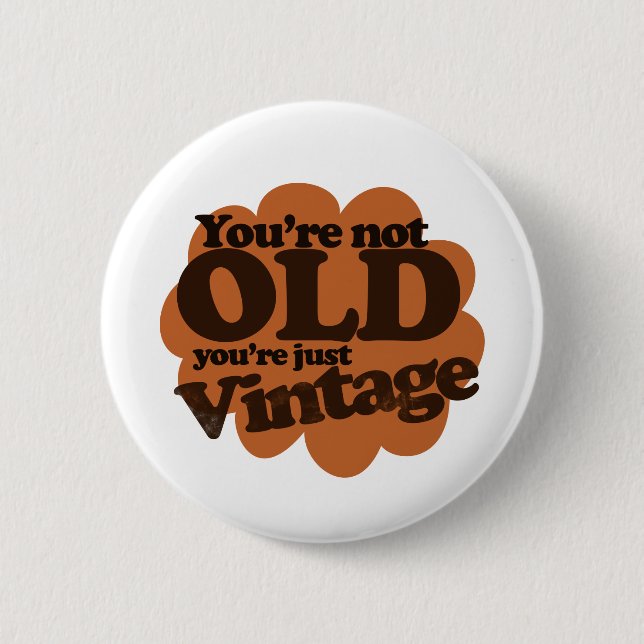 Funny over the hill birthday 6 cm round badge (Front)