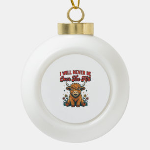 Funny Over The Hill Highland Cow Birthday Design_1 Ceramic Ball Christmas Ornament