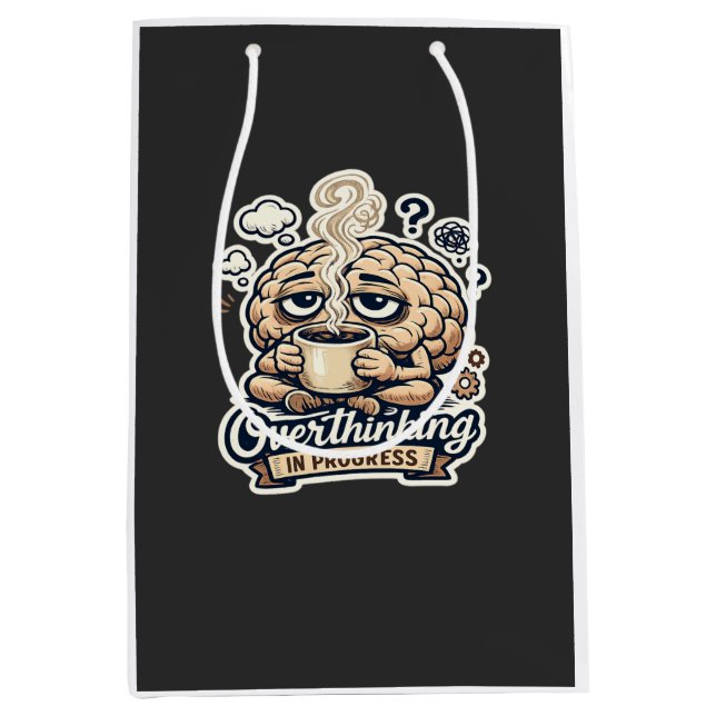 Funny Overthinking In Progress T-Shirt | Relatable Medium Gift Bag (Front)