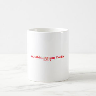 Funny Overthinking Quote Typography Design Coffee Mug