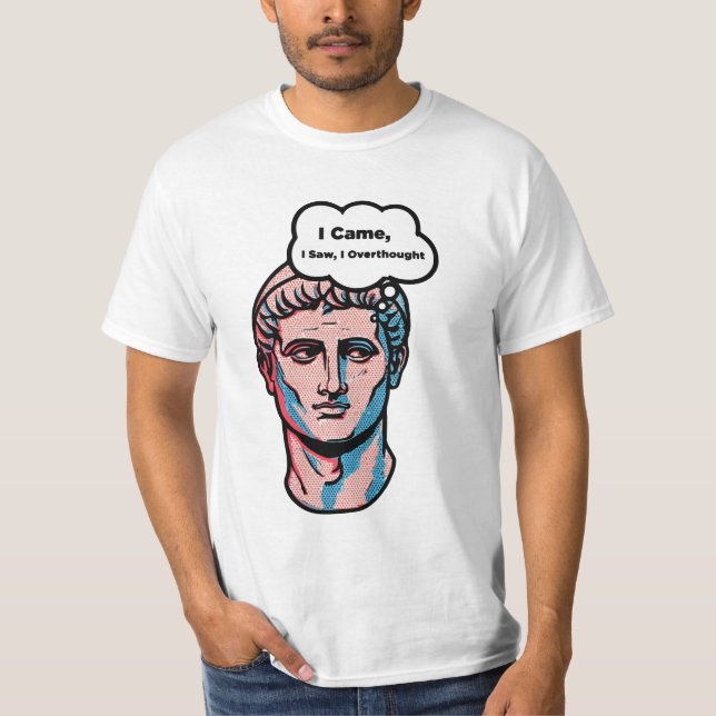Funny Overthinking Roman Statue Pop Art T-Shirt (Front)