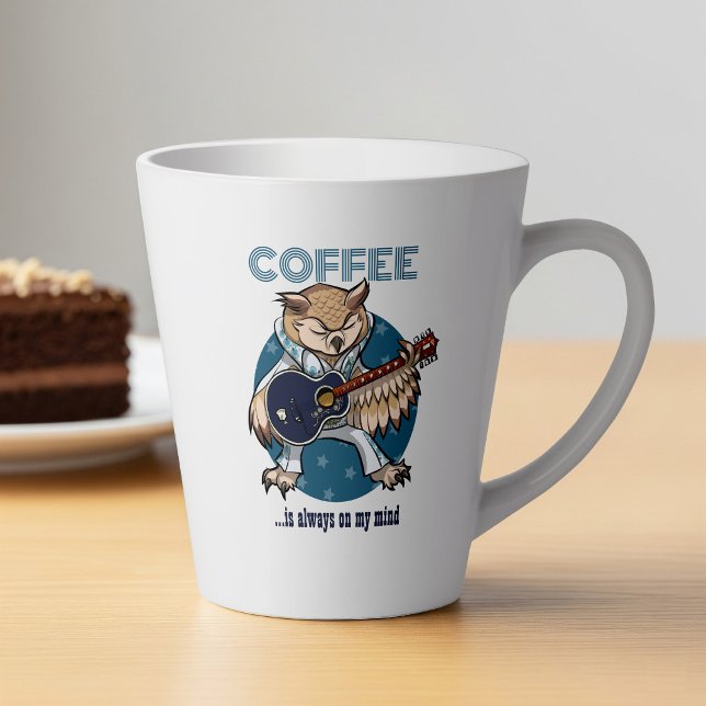 Funny Owl Coffee Is Always On My Mind Cartoon Art Latte Mug (Creator Uploaded)