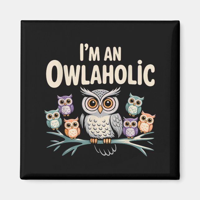 Funny Owl Design For Men Women Boys Girls Toddlers Magnet (Front)