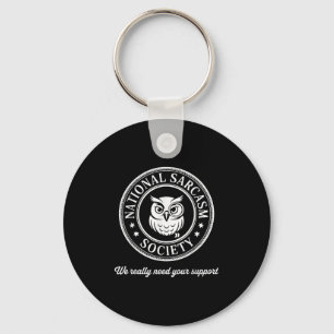 Funny Owl Sarcasm Society Witty Quote Sarcastic Jo Key Ring