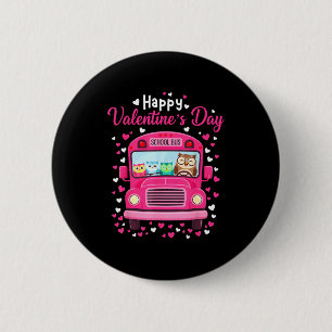 Funny owls school bus driver happy valentines dayF 6 Cm Round Badge
