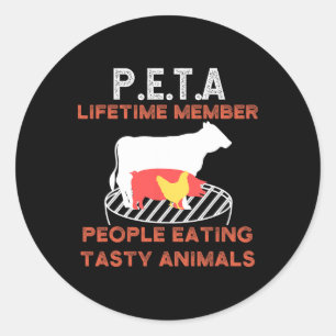 Funny P.e.t.a People Eating Tasty Animals Bbq Love Classic Round Sticker