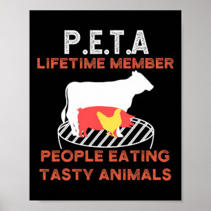 Funny P.e.t.a People Eating Tasty Animals Bbq Love Poster