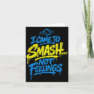 Funny padel smash not feelings quote card