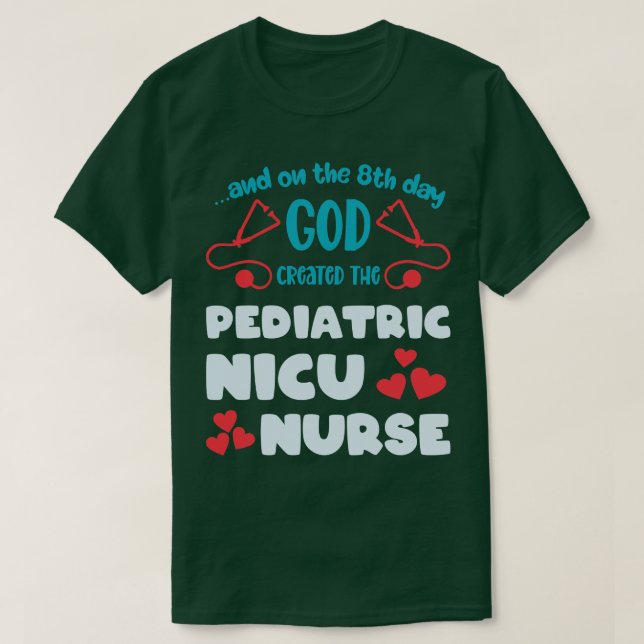 Funny Paediatrics NICU Nurse T-Shirt (Design Front)