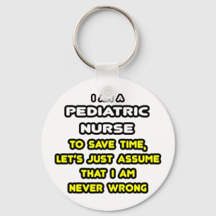Funny Paediatrics Nurse T-Shirts and Gifts Key Ring