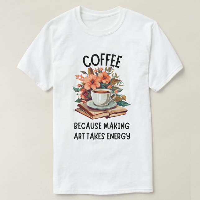 Funny Painter plus Coffee Lover T-Shirt (Design Front)