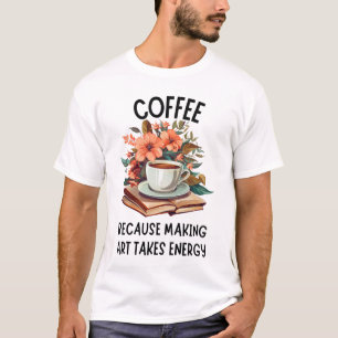 Funny Painter plus Coffee Lover T-Shirt