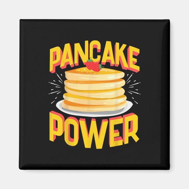 Funny Pancake Power  Magnet (Front)