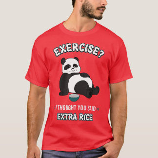 Funny Panda Bear Exercise I Thought You Said Extra T-Shirt