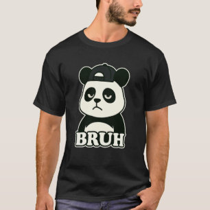 Funny Panda Bruh Meme Humour Animal Lover Boys Gir T-Shirt
