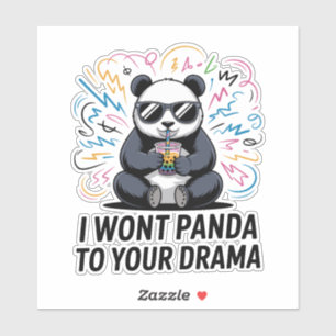 Funny Panda Pun – “I Won’t Panda to Your Drama”