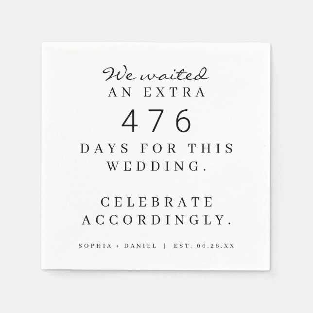 Funny Pandemic Wedding Party Accordingly We Waited Napkin (Front)