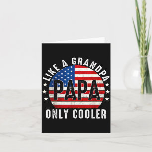 Funny Papa Like A Grandpa Only Cooler From Grandki Card