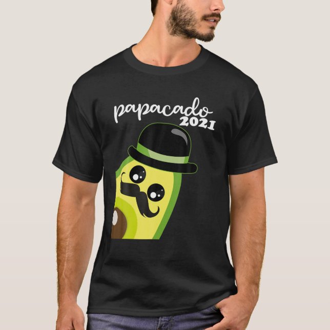 Funny Papacado 2021 For New Dad And Fathers Avocad T-Shirt (Front)