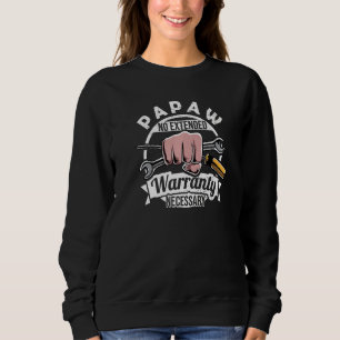 Funny Papaw Mr Fix It Handyman My Tools Mechanic G Sweatshirt