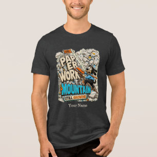 Funny Paperwork Mountain Personalised Shirt, Custo Tri-Blend Shirt