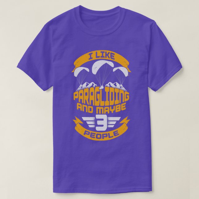 Funny Paragliding Paraglider Gift  T-Shirt (Design Front)