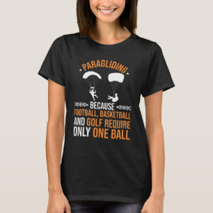 Funny Paragliding Skydiving Lovers Paraglider Skyd T-Shirt